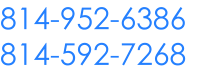 814-952-6386 814-592-7268