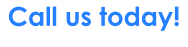 Call us today!